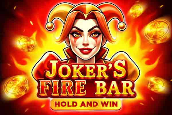 joker fire bar